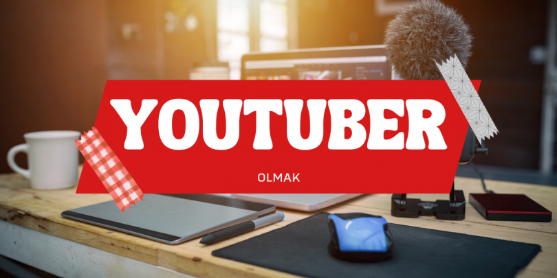 Haftalık Özet #12 – Youtuber Olmak
