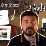30 Günlük Kamp Sonucu – 1 Ayda Neler Oldu