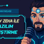 Yapay Zeka ile Yazılım Öğrenmek – Koddan Daha Fazlası