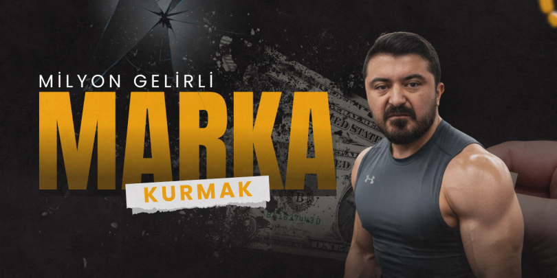 Marka kurmak ve milyonluk gelire ulaştırmak