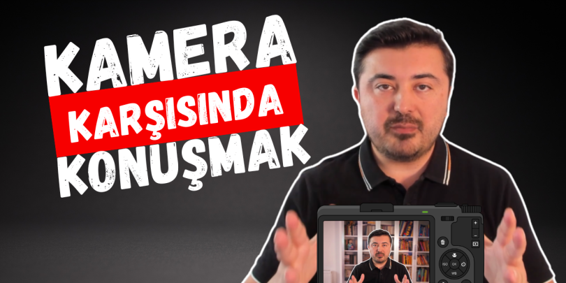 İçerik Üreticisi Olmak – Kamera Karşısında Rahat Konuşmak