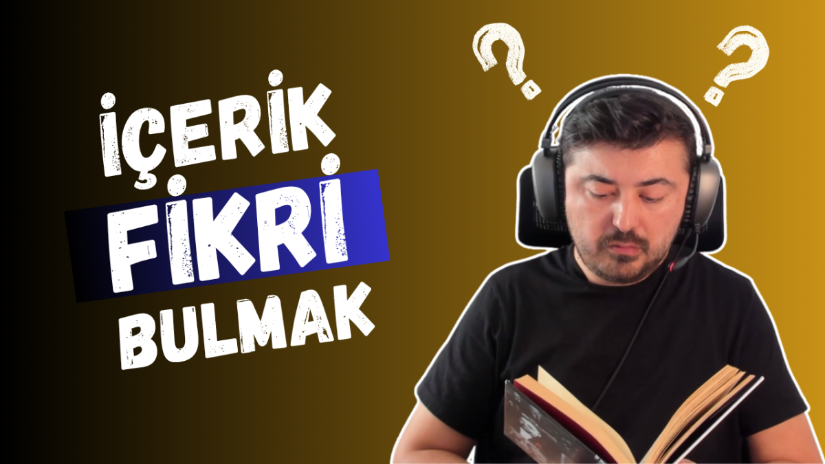 İçerik Fikri Nasıl Bulunur? İçerik Üreticileri İçin Fikir Bulma Rehberi yazısının kapak görseli